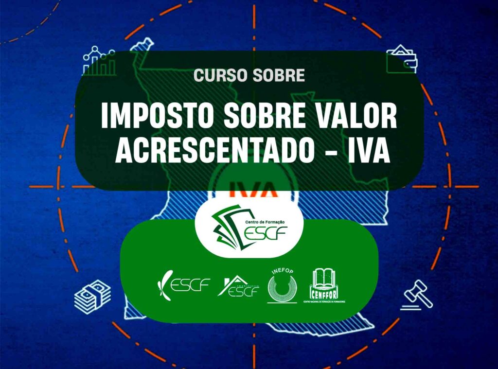CURSO SOBRE O IMPOSTO SOBRE O VALOR ACRESCENTADO (IVA)