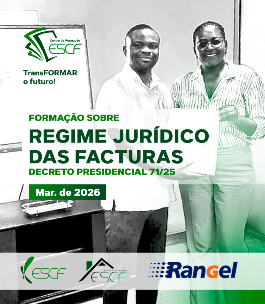 FORMAÇÃO SOBRE REGIME JURÍDICO DAS FACTURAS “Decreto Presidencial 71/25”